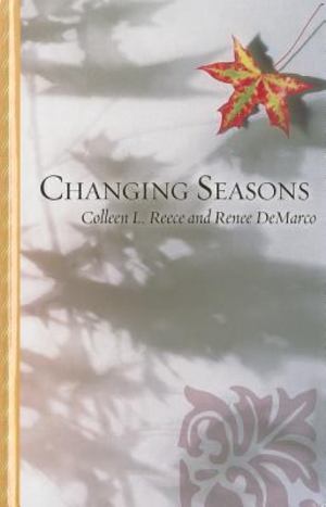 Changing Seasons Changing Seasons