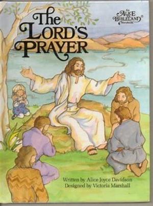 Alice - The Lord's Prayer Alice - The Lord's Prayer