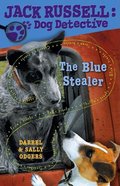 Blue Stealer (Jack Russell: Dog Detective), The Blue Stealer (Jack Russell: Dog Detective), The