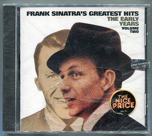 Frank Sinatra's Greatest Hits: The Early Years, Vol. 2 Frank Sinatra's Greatest Hits: The Early Years, Vol. 2