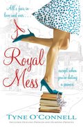 Royal Mess, A Royal Mess, A