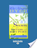 10 Secrets for Success and Inner Peace 10 Secrets for Success and Inner Peace