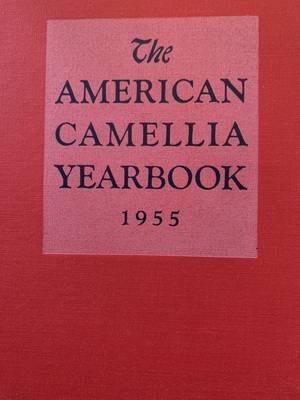 American Camellia Yearbook 1955 American Camellia Yearbook 1955