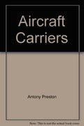 Aircraft Carriers (Warships) Aircraft Carriers (Warships)