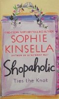 Shopaholic Ties the Knot (Shopaholic #3) Shopaholic Ties the Knot (Shopaholic #3)