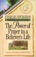 Power of Prayer in a Believer's Life, The Power of Prayer in a Believer's Life, The