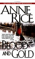 Blood and Gold (The Vampire Chronicles, #8) Blood and Gold (The Vampire Chronicles, #8)