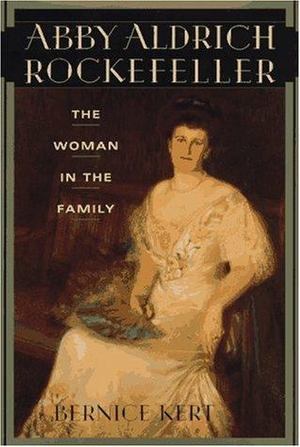Abby Aldrich Rockefeller Abby Aldrich Rockefeller
