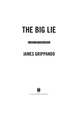 Big Lie, The Big Lie, The
