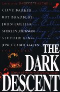 Dark Descent, The Dark Descent, The