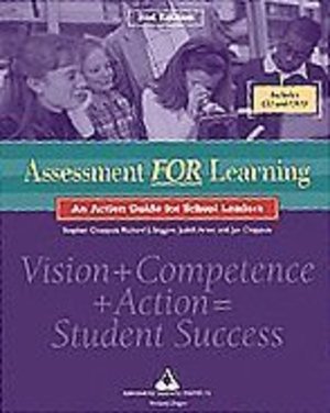 Assessment For Learning: An Action Guide for School Leaders Assessment For Learning: An Action Guide for School Leaders