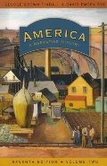 America: A Narrative History (Seventh Edition) (Vol. 2) America: A Narrative History (Seventh Edition) (Vol. 2)
