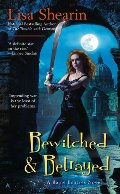 Bewitched & Betrayed (Raine Benares #4) Bewitched & Betrayed (Raine Benares #4)