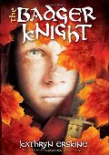 Badger Knight, The Badger Knight, The
