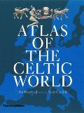 Atlas of the Celtic World Atlas of the Celtic World