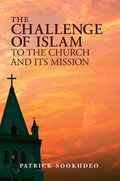 Challenge of Islam to the Church and Its Mission, The Challenge of Islam to the Church and Its Mission, The