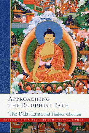 Approaching the Buddhist Path Approaching the Buddhist Path
