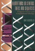 Algorithms on Strings, Trees and Sequences: Computer Science and Computational Biology Algorithms on Strings, Trees and Sequences: Computer Science and Computational Biology