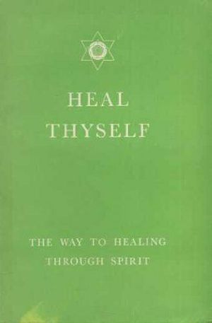 Heal Thyself Heal Thyself