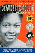 Claudette Colvin: Twice Toward Justice Claudette Colvin: Twice Toward Justice