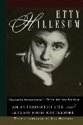 Etty Hillesum: An Interrupted Life the Diaries, 1941-1943 and Letters from Westerbork Etty Hillesum: An Interrupted Life the Diaries, 1941-1943 and Letters from Westerbork