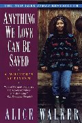 Anything We Love Can Be Saved Anything We Love Can Be Saved