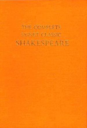 Complete Signet Classic Shakespeare, The Complete Signet Classic Shakespeare, The