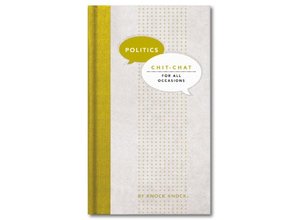 Chit Chat for All Occasions - Politics Chit Chat for All Occasions - Politics