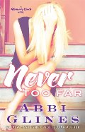 Never Too Far: A Rosemary Beach Novel (The Rosemary Beach Series) Never Too Far: A Rosemary Beach Novel (The Rosemary Beach Series)
