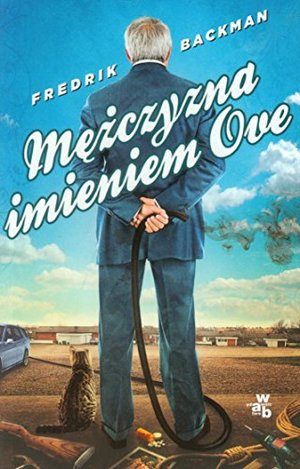 Mezczyzna imieniem Ove (Polska Wersja Jezykowa) Mezczyzna imieniem Ove (Polska Wersja Jezykowa)