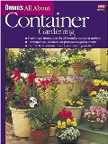 All About Container Gardening (Ortho's All About Gardening) All About Container Gardening (Ortho's All About Gardening)