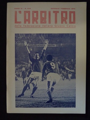 L'Arbitro - 1970/01 - Anno IV - N. 5-6 L'Arbitro - 1970/01 - Anno IV - N. 5-6