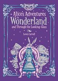 Alice's Adventures in Wonderland: and, Through the Looking Glass (Barnes & Noble Leatherbound Children's Classics) Alice's Adventures in Wonderland: and, Through the Looking Glass (Barnes & Noble Leatherbound Children's Classics)