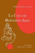 CASA DE BERNARDA ALBA, LA CASA DE BERNARDA ALBA, LA