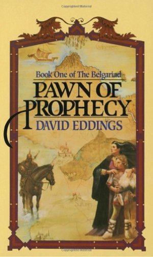 Belgariad #1: Pawn of Prophecy, The Belgariad #1: Pawn of Prophecy, The