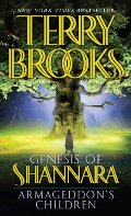 Armageddon's Children (The Genesis of Shannara, Book 1) Armageddon's Children (The Genesis of Shannara, Book 1)