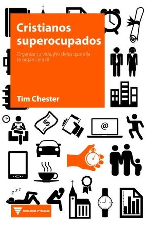 Cristianos superocupados (Spanish Edition) Cristianos superocupados (Spanish Edition)