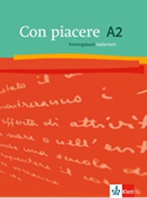 Con piacere A2 Training Italienisch 028 Con piacere A2 Training Italienisch 028