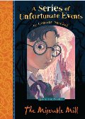 Miserable Mill (Series Unfortunate Events) Miserable Mill (Series Unfortunate Events)