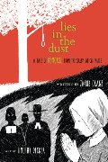 Lies in the Dust: A Tale of Remorse from the Salem Witch Trials Lies in the Dust: A Tale of Remorse from the Salem Witch Trials