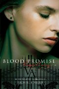 Blood Promise (Vampire Academy #4) Blood Promise (Vampire Academy #4)