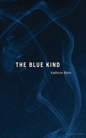 Blue Kind, The Blue Kind, The