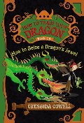 How to Train Your Dragon: How to Seize a Dragon's Jewel How to Train Your Dragon: How to Seize a Dragon's Jewel