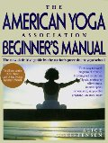 American Yoga Association Beginner's Manual American Yoga Association Beginner's Manual