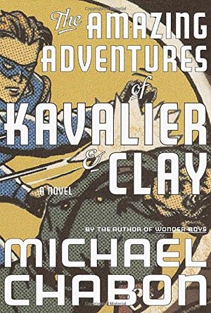 Amazing Adventures of Kavalier & Clay, The Amazing Adventures of Kavalier & Clay, The