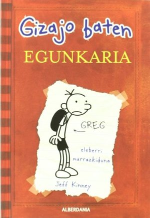Greg gizajo baten egunkaria (Ostiral Saila) (Basque Edition) Greg gizajo baten egunkaria (Ostiral Saila) (Basque Edition)