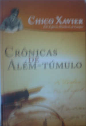 Crônicas de Além-Tumulo Crônicas de Além-Tumulo