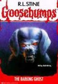 Barking Ghost. Goosebumps #32, The Barking Ghost. Goosebumps #32, The