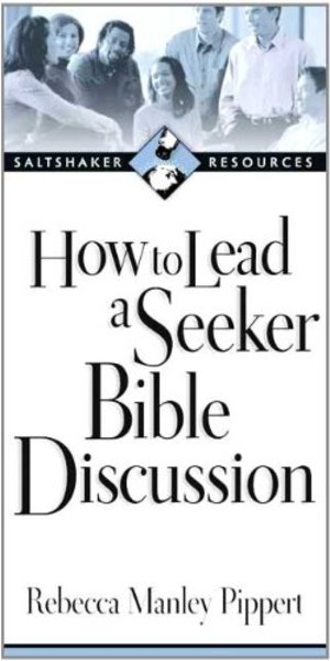 How to lead a seeker Bible discussion (Saltshaker resources) How to lead a seeker Bible discussion (Saltshaker resources)