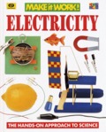 Electricity: Make it work! Electricity: Make it work!